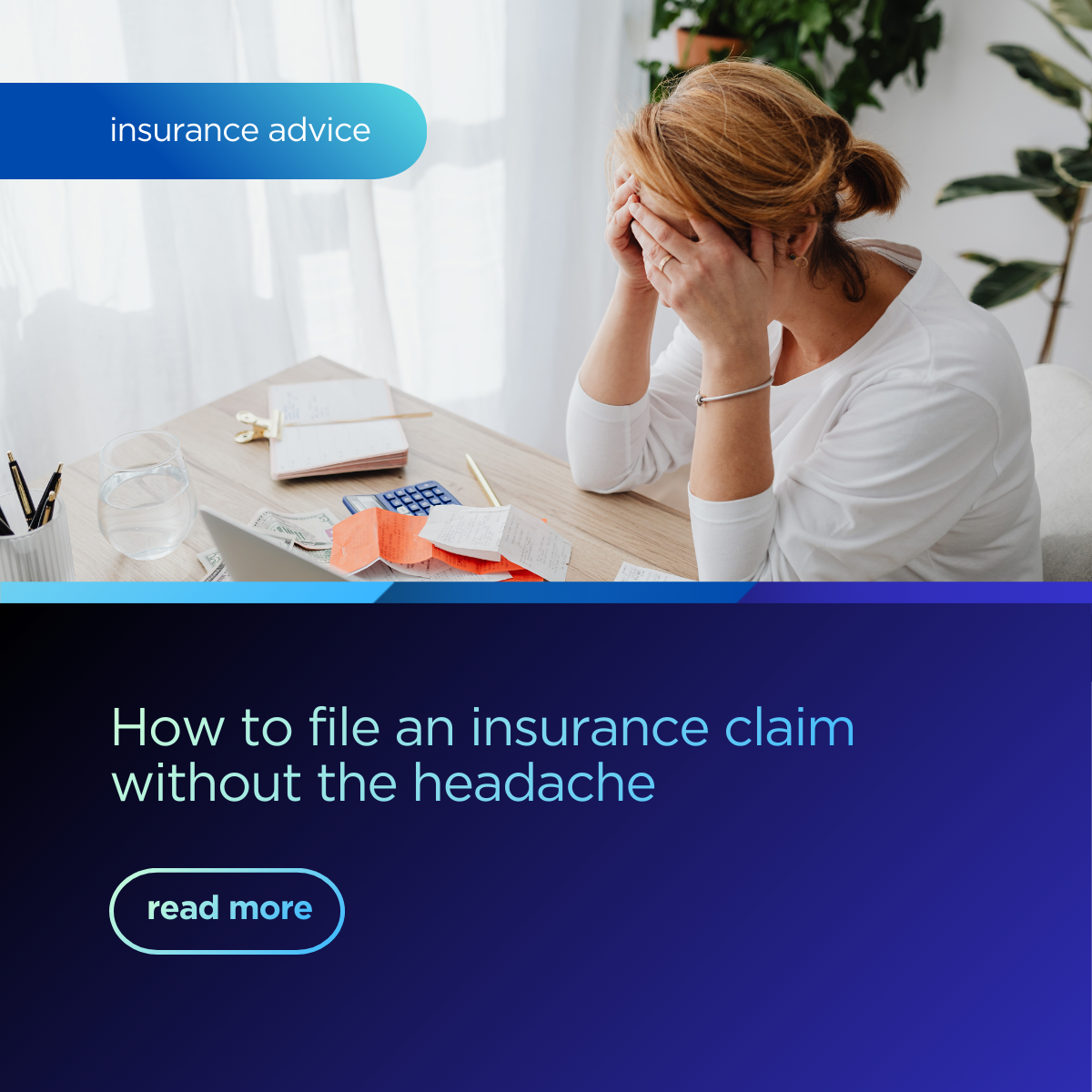 How to file an insurance claim without the headache
